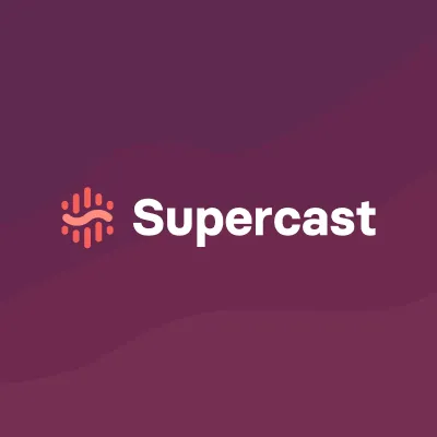 Supercast